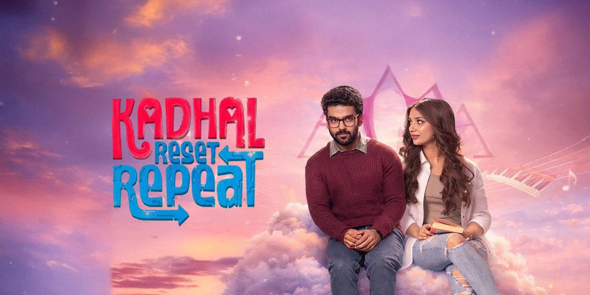 Kadhal Reset Repeat